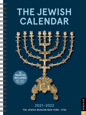 Hanukkah Calendar 2022 The Jewish Calendar 16-Month 2021-2022 Engagement Calendar: Jewish Year  5782 By The Jewish Museum New York,, - Opentrolley Bookstore Singapore