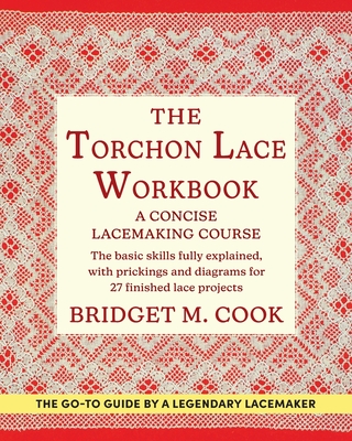 Bobbin Lace: An Illustrated Guide to Traditional and Contemporary