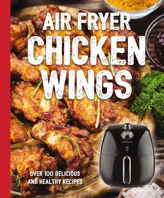 Emeril Lagasse Power Air Fryer 360 Cookbook For Beginners: Irresistible  Recipes to Eating Well, Looking Amazing, and Feeling Great (Hardcover)