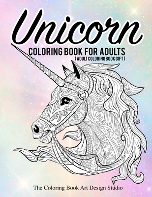 Unicorn Coloring Book for Kids Ages 4-8 (Kids Coloring Book Gift): Unicorn Coloring  Books for Kids Ages 4-8, Girls, Little Girls: The Best Relaxing, F By The  Coloring Book Art Design Studio,, 