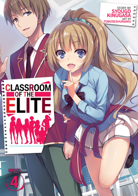Classroom of the Elite (Manga) Vol. 6 by Syougo Kinugasa, Yuyu Ichino,  Paperback