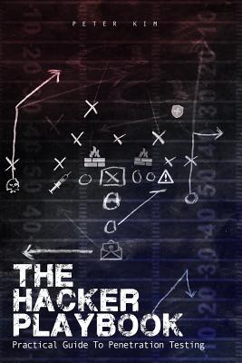 The Hacker Playbook: Practical Guide To Penetration Testing By Kim, Peter,,  - OpenTrolley Bookstore Indonesia