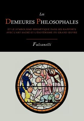 Fulcanelli: Master Alchemist: Le Mystere des Cathedrales, Esoteric