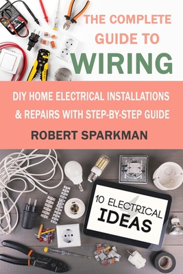 Black & Decker: Black & Decker Advanced Home Wiring, 5th Edition : Backup  Power - Panel Upgrades - AFCI Protection - Smart Thermostats - + More  (Edition 5) (Paperback) 