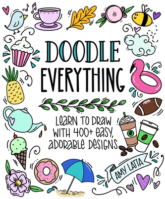 How to Draw Super Cute Things with Bobbie Goods: Learn to draw