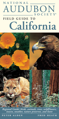 National Audubon Society Field Guide to California: Regional Guide: Birds,  Animals, Trees, Wildflowers, Insects, Weather, Nature Pre Serves, and More  By National Audubon Society,, - OpenTrolley Bookstore Singapore