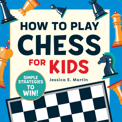 How To Win At Chess: From First Moves to Checkmate: King, Daniel:  9780753478288: : Books