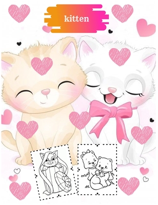 Kitten: Coloring Book for Kids with Fun, Easy, and Relaxing High 