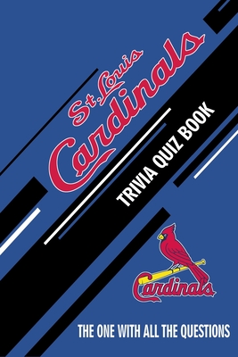 St Louis Cardinals Trivia Quiz Book The One With All The Questions By Hesse Rachel Opentrolley Bookstore Singapore