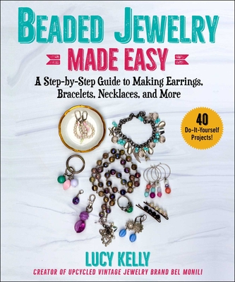 Beading: Techniques and Projects to Build a Lifelong Passion For Beginners  Up (Learn It! Love It!): Power, Jean: 9781438007588: : Books