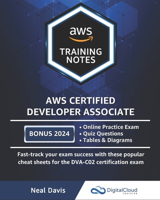 AWS Certified Developer Associate Training Notes: Fast-track your exam  success with the ultimate cheat sheet By Davis, Neal,, - OpenTrolley  Bookstore Singapore