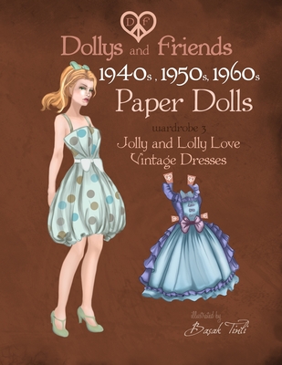  Dollys and Friends 70s Style Fashion Paper Dolls