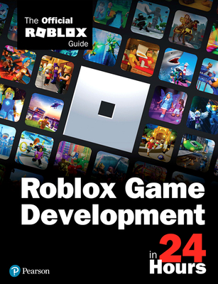 Roblox Game Development In 24 Hours The Official Roblox Guide By Roblox Corporation Opentrolley Bookstore Indonesia - roblox fedora linux